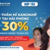 ƯU ĐÃI LỚN 30% CHO KHÁCH HÀNG THAM GIA HỘI THẢO PHẪU THUẬT THẨM MỸ KANGNAM – BỆNH VIỆN QUỐC TẾ SẢN NHI HẢI PHÒNG