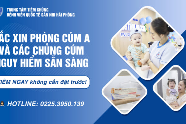 Vắc xin phòng cúm A và các chủng cúm nguy hiểm khác sẵn sàng, tiêm ngay không cần đặt trước!