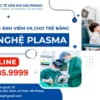 Thoát khỏi ám ảnh viêm VA cho trẻ bằng công nghệ Plasma