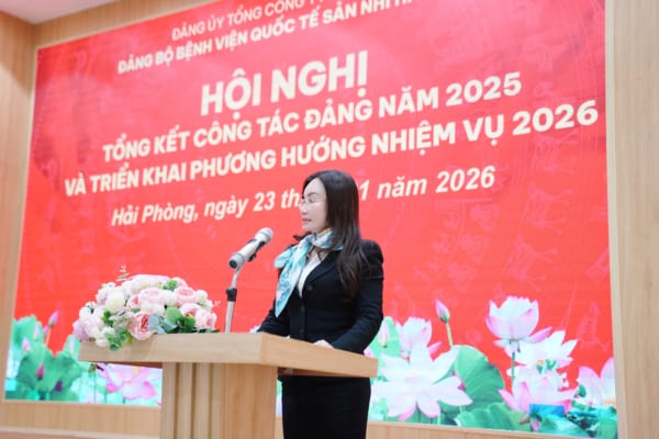 Hội nghị tổng kết công tác đảng năm 2025, triển khai phương hướng nhiệm vụ năm 2026, Bệnh viện Quốc tế Sản Nhi Hải Phòng